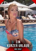 Ein kurzer Urlaub (eBook, ePUB)