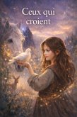 Ceux qui croient (eBook, ePUB)