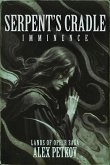 Serpent's Cradle (Lands of Ophir, #1) (eBook, ePUB) Serpent's Cradle (Lands of Ophir, #1) (eBook, ePUB)