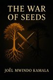 The War Of Seeds (eBook, ePUB)
