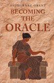 Becoming the Oracle (eBook, ePUB)