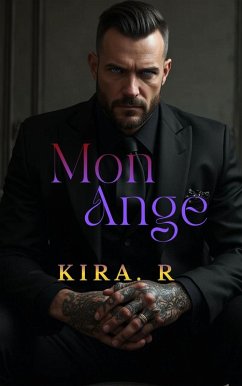 Mon Ange (eBook, ePUB) - R, Kira. Mon Ange (eBook, ePUB) - R, Kira.