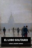 El Lobo Solitario (eBook, ePUB)
