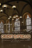 Orient Espresso (The Landscape Architect, #5) (eBook, ePUB)
