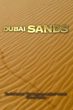 Dubai Sands (The Landscape Architect, #6) (eBook, ePUB) - Flaherty, Edward