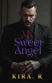 My Sweet Angel (eBook, ePUB) My Sweet Angel (eBook, ePUB)