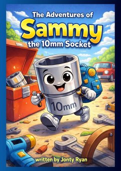Cover The Adventures of Sammy the 10mm Socket (eBook, ePUB)