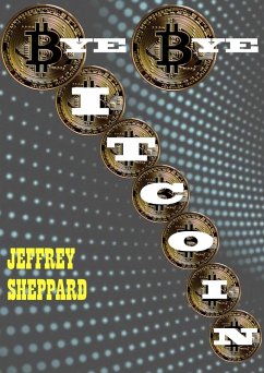 Cover BYE BYE BITCOIN (eBook, ePUB)