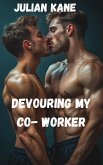 Devouring My Co- Worker (eBook, ePUB)
