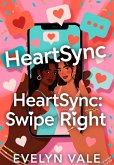 HeartSync: Swipe Right (5, #1) (eBook, ePUB)