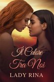 Il Calore Tra Noi (eBook, ePUB)