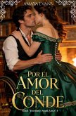 Por El Amor Del Conde (Serie Hombres Marcados, #1) (eBook, ePUB)