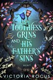 Toothless Grins And His Father's Sins (The Tooth Fairy Chronicles, #7) (eBook, ePUB)