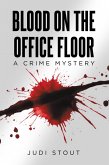 Blood on the Office Floor (eBook, ePUB)