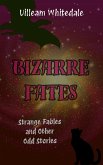 Bizarre Fates (eBook, ePUB)