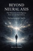 Beyond Neural Axis (The Cognition Series, #3) (eBook, ePUB)