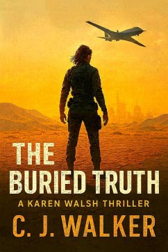 The Buried Truth (eBook, ePUB) - Walker, C. J.