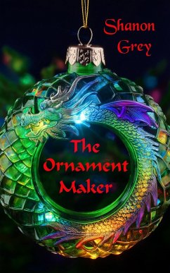 The Ornament Maker (eBook, ePUB) - Grey, Shanon