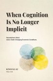 When Cognition Is No Longer Implicit (eBook, ePUB)