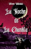 La Noche de la Chankla (eBook, ePUB) La Noche de la Chankla (eBook, ePUB)