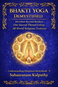 Cover Bhakti Yoga Demystified (Understanding Hinduism, #9) (eBook, ePUB)