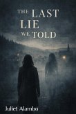 The Last Lie We Told (eBook, ePUB)