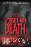 A Fate Worse than Death (Pepper Jackson Thriller) (eBook, ePUB)
