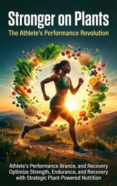 Cover Stronger on Plants: The Athlete's Performance Revolution (eBook, ePUB)