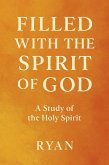 Filled with the spirit of god (eBook, ePUB)
