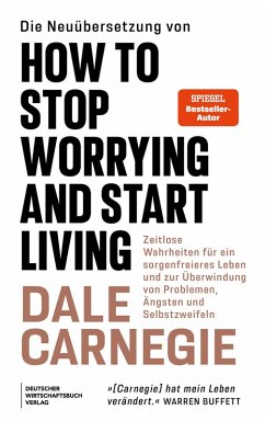 Cover Die Neuübersetzung von How to Stop Worrying and Start Living (eBook, ePUB)