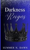 Darkness Reigns (eBook, ePUB)
