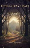 Entre la Luz y la Nada - Relatos de lo Infinito (eBook, ePUB)