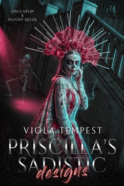 Cover Priscilla's Sadistic Designs (Once Upon a Bloody Killer) (eBook, ePUB)