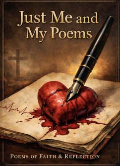 Just Me and My Poems (eBook, ePUB) - Cody, Rev. Jason K.