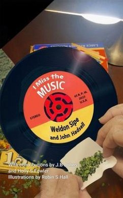 I Miss the Music (eBook, ePUB) - Sipe, Weldon; Hadsell, John