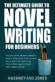 The Ultimate Guide to Novel Writing for Beginners (eBook, ePUB)