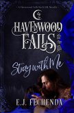 Stray With Me (Havenwood Falls Sin & Silk, #9) (eBook, ePUB)
