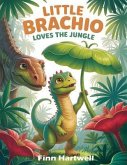 Little Brachio Loves the Jungle (eBook, ePUB)