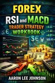 Forex RSI and MACD Trader Strategy Workbook (eBook, ePUB)