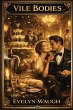 Vile Bodies - Bild 1