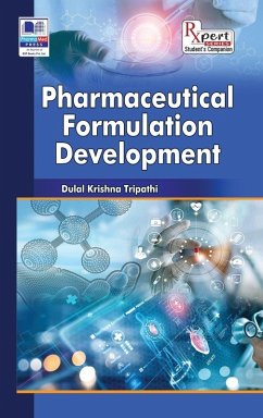 Pharmaceutical Formulation Development - Tripathi, Dulal Krishna Pharmaceutical Formulation Development - Tripathi, Dulal Krishna