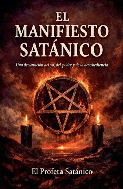 El Manifiesto Sattanico - Prophet, The Satanic
