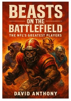 Beasts on the Battlefield - Anthony, David