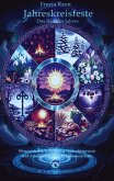 Jahreskreisfeste: Das Rad des Jahres 