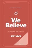 We Believe Companion Journal We Believe Companion Journal