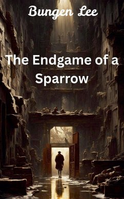 Cover The Endgame of a Sparrow