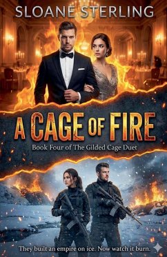 A Cage of Fire - Sterling, Sloane A Cage of Fire - Sterling, Sloane