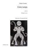 Entre temps Entre temps
