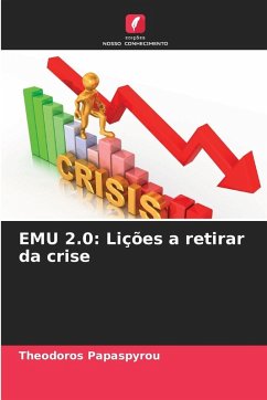 EMU 2.0: Lições a retirar da crise - Papaspyrou, Theodoros