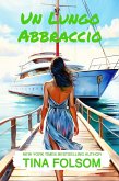 Un Lungo Abbraccio (eBook, ePUB)